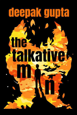 The Talkative Man(English, Paperback, Gupta Deepak)
