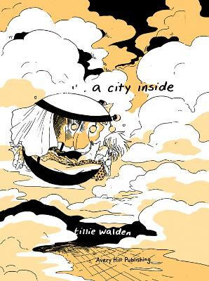 A City Inside(English, Hardcover, Walden Tillie)