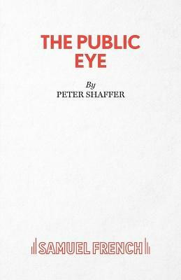 The Public Eye(English, Paperback, Shaffer Peter)