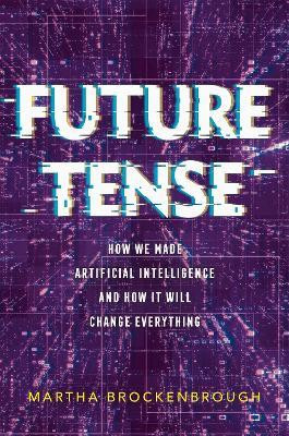 Future Tense(English, Hardcover, Brockenbrough Martha)