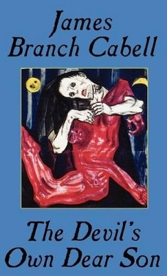 The Devil's Own Dear Son(English, Hardcover, Cabell James Branch)
