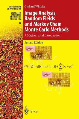 Image Analysis, Random Fields and Markov Chain Monte Carlo Methods(English, Paperback, Winkler Gerhard)