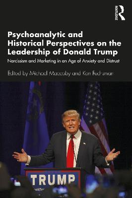 Psychoanalytic and Historical Perspectives on the Leadership of Donald Trump(English, Paperback, unknown)