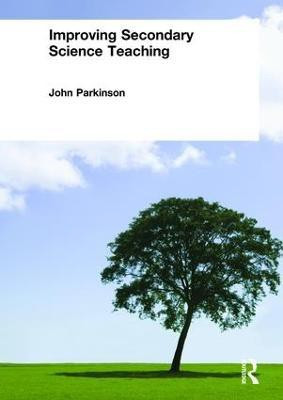 Improving Secondary Science Teaching(English, Paperback, Parkinson John)