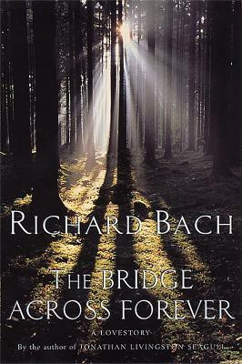 Bridge Across Forever(English, Paperback, Bach Richard)