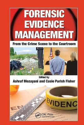 Forensic Evidence Management(English, Paperback, unknown)