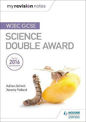 My Revision Notes: WJEC GCSE Science Double Award(English, Paperback, Schmit Adrian)
