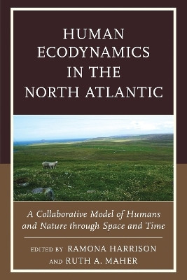 Human Ecodynamics in the North Atlantic(English, Electronic book text, unknown)