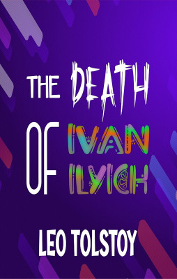 The Death of Ivan Ilyich(Hardcover, Leo Tolstoy)