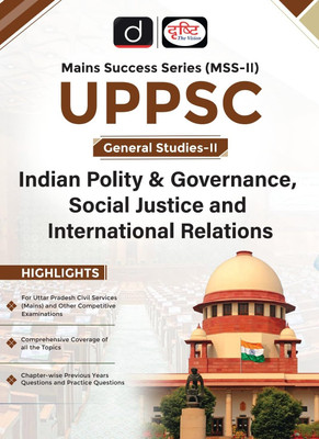 Uppsc Mains Success Series (Mss-II): Indian Polity & Governance, Social Justice and International Relations (Edition1st)(English, Hardcover, unknown)