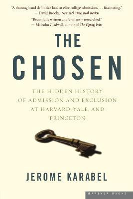 The Chosen(English, Paperback, Karabel Jerome Professor of Sociology)