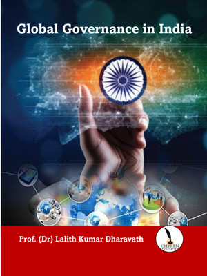 Global Governance in India  - B5 Size(Paperback, Dr. Lalith Kumar)