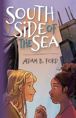 South Side of the Sea(English, Paperback, Ford Adam B)
