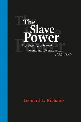 The Slave Power(English, Paperback, Richards Leonard L.)