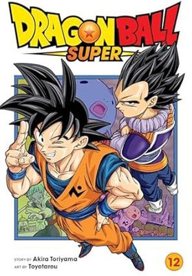 Dragon Ball Super, Vol. 12(Paperback, Akira Toriyama)