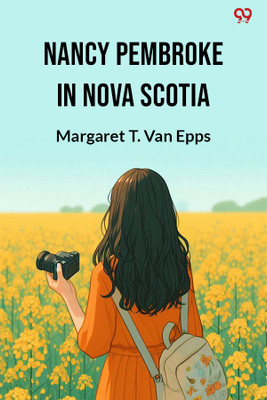 Nancy Pembroke In Nova Scotia (Edition1)(English, Paperback, Epps Margaret T Van)