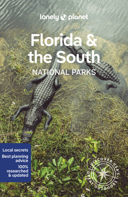 Lonely Planet Florida & the South's National Parks(English, Paperback, Lonely Planet Anthony)