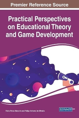 Practical Perspectives on Educational Theory and Game Development(English, Hardcover, unknown)