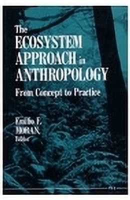 The Ecosystem Approach in Anthropology(English, Paperback, unknown)