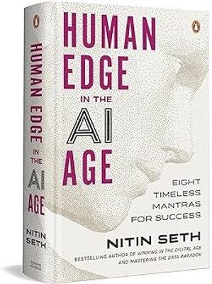 Human Edge in the AI Age(English, Hardcover, Seth Nitin)