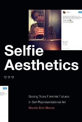 Selfie Aesthetics(English, Paperback, Morse Nicole Erin)