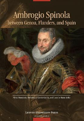 Ambrogio Spinola between Genoa, Flanders, and Spain(English, Paperback, Mostaccio Silvia)
