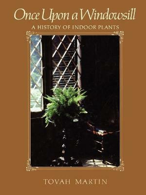 Once Upon a Windowsill(English, Paperback, Martin Tovah)