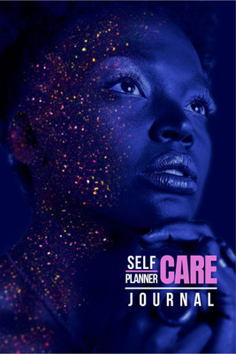 Self-Care Planner &amp; Journal for Black Women  - Reflective Journal to Prioritize You, Practice Self Love and Get Yourself Together(English, Paperback, Pick Me Read Me Press)