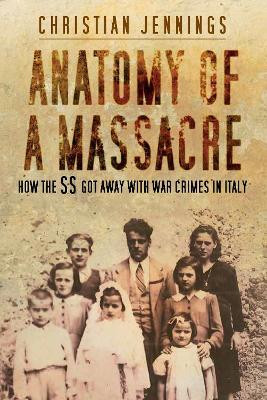 Anatomy of a Massacre(English, Paperback, Jennings Christian)