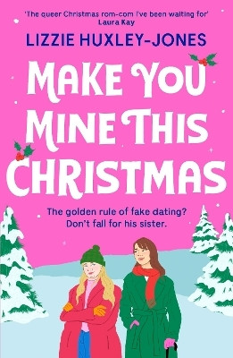 Make You Mine This Christmas(English, Paperback, Huxley-Jones Lizzie)