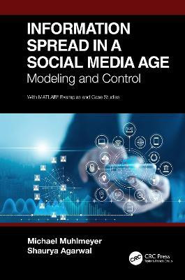 Information Spread in a Social Media Age(English, Hardcover, Muhlmeyer Michael)