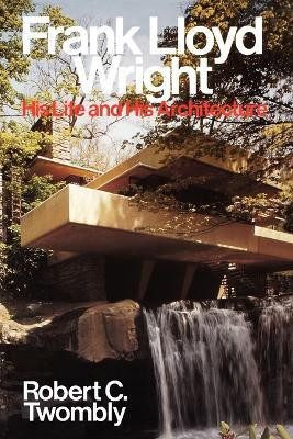 Frank Lloyd Wright(English, Paperback, Twombly Robert C.)