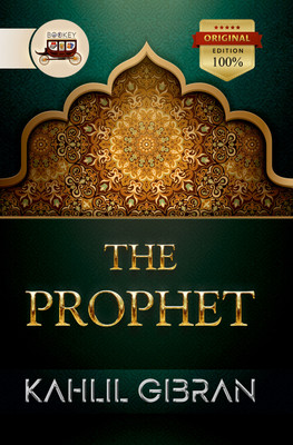 Bookey The Prophet, Kahlil Gibran's Timeless Guide to Spirituality and Personal Growth (Original Edition)  - The Prophet(Paperback, Kahlil Gibran)