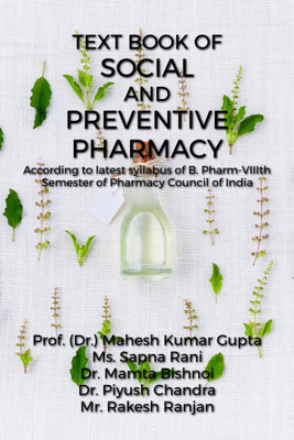 Text Book of Social and Preventive Pharmacy(English, Paperback, Dr. Mahesh Kumar Gupta)