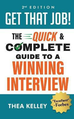 Get That Job!(English, Paperback, Kelley Thea)