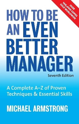 How to be an Even Better Manager(English, Paperback, Armstrong Michael)