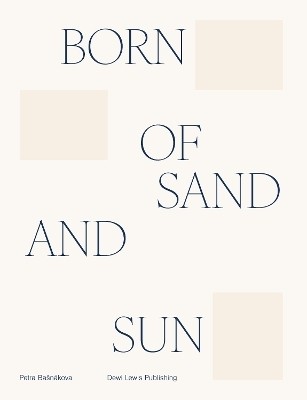 Born of sand and sun(English, Hardcover, unknown)