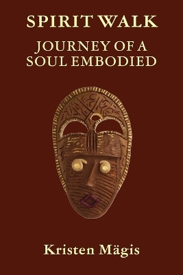 Spirit Walk(English, Paperback, Maegis Kristen)