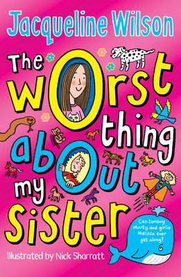 The Worst Thing About My Sister(English, Paperback, Wilson Jacqueline)