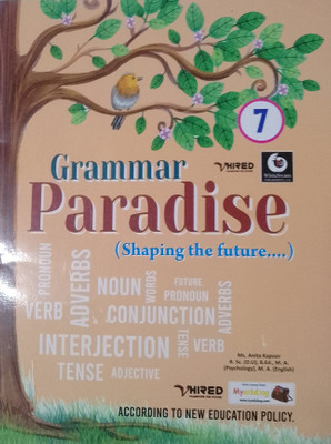 Grammar Paradise (Shaping the future..) class 7(Paperback, Ms. Anita Kapoor)