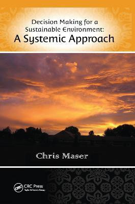 Decision-Making for a Sustainable Environment(English, Paperback, Maser Chris)