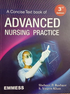 A concise textbook of Advanced nursing practice(Paperback, Shebeer basheer, Yaseen khan)