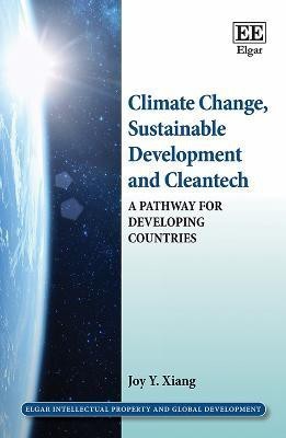 Climate Change, Sustainable Development and Cleantech(English, Hardcover, Xiang Joy Y.)