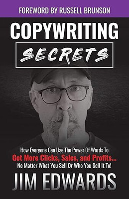 Copywriting Secrets(Paperback, Jim Edwards)