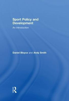 Sport Policy and Development(English, Hardcover, Bloyce Daniel)