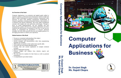Computer Applications for Business  - B5 Size(Paperback, Dr. Gurjeet Singh, Ms. Rupali Chopra)