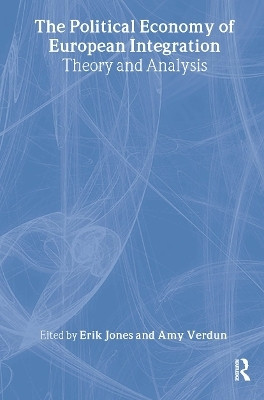 The Political Economy of European Integration(English, Paperback, Jones Erik)
