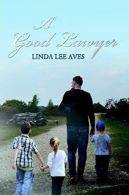 A Good Lawyer(English, Paperback, AVES LINDA LEE)