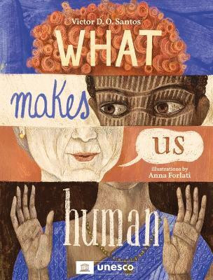 What Makes Us Human(English, Hardcover, Santos Victor D O)