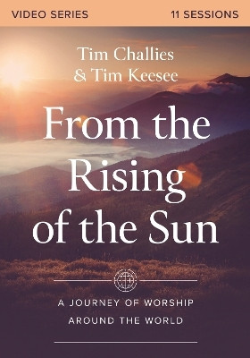 From the Rising of the Sun Video Series(English, DVD video, Challies Tim)